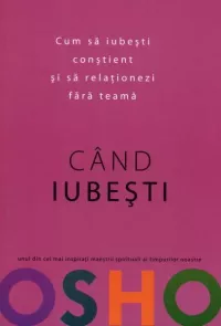 Cand iubesti