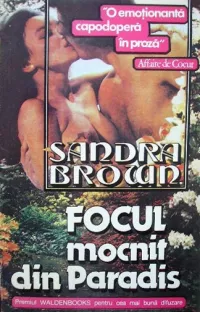 Focul mocnit din paradis