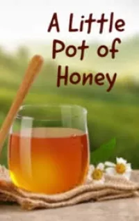 A Little Pot of Honey