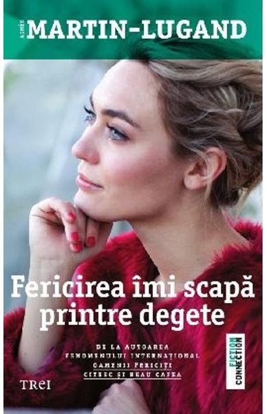 Fericirea imi scapa printre degete