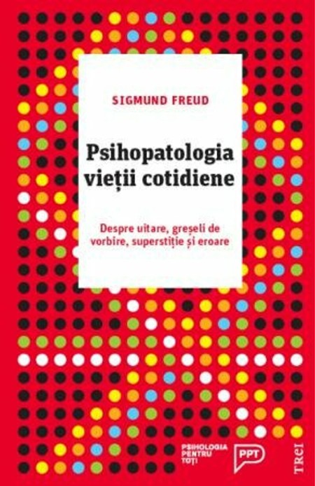 Psihopatologia vietii cotidiene