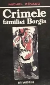 Crimele familiei Borgia