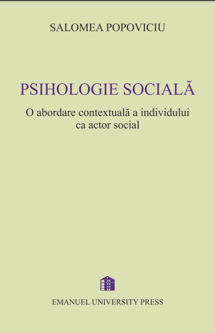 Psihologie sociala. O abordare contextuala a individului ca actor social