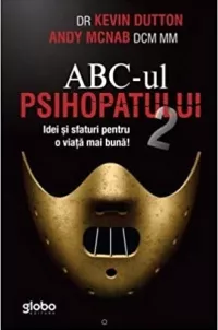 ABC-ul Psihopatului de Succes Vol.2