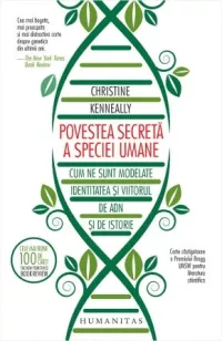 Povestea secreta a speciei umane