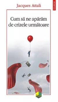 Cum sa ne aparam de crizele urmatoare