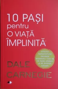 10 pasi pentru o viata implinita