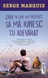 Ziua in care am inceput sa ma iubesc cu adevarat