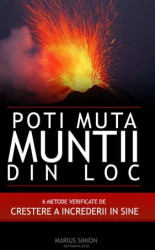 Poți mută munții din loc