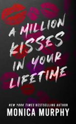 A Million Kisses in Your Lifetime