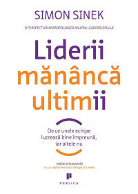 Liderii Mananca Ultimii