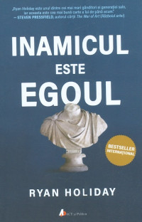 Inamicul Este Egoul