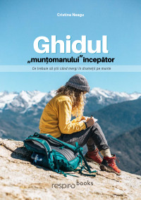 Ghidul Muntomanului Incepator