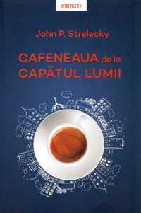 Cafeneaua de la capatul lumii