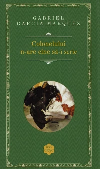 Colonelului n-are cine sa-i scrie