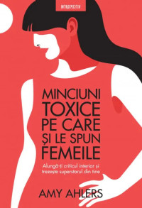 MINCIUNI TOXICE PE CARE SI LE SPUN FEMEILE