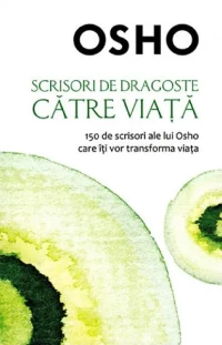 Scrisori De Dragoste Catre Viata