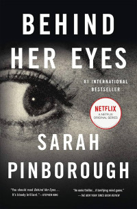 Behind Her Eyes: A Suspenseful Psychological Thriller