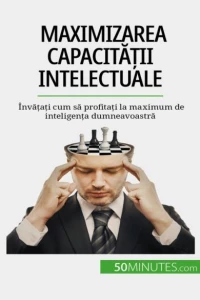 Maximizarea capacității intelectuale