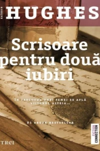 Scrisoare pentru doua iubiri