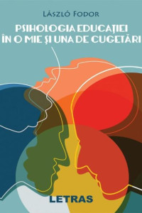 Psihologia Educatiei In O Mie Si Una De Cugetari