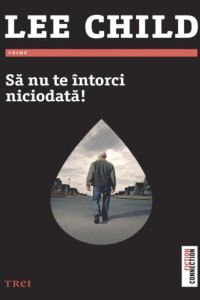 Sa nu te intorci niciodata!