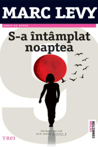 S-a intamplat noaptea