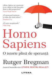 Homo Sapiens. O istorie plină de speranta