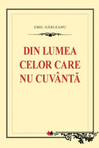 Din lumea celor care nu cuvântă