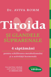 Tiroida si glandele suprarenale