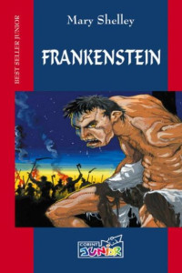 Frankenstein sau noul Prometeu