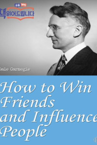 How to Win Friends and Influence People