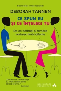 Ce spun eu și ce înțelegi tu. De ce bărbații și femeile vorbesc limbi diferite