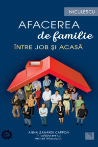 Afacerea de familie: Între job și acasă