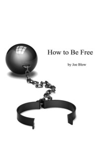 How to Be Free