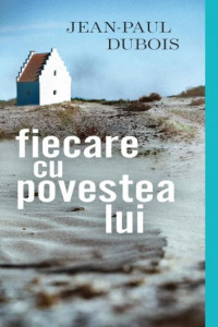 Fiecare cu povestea lui