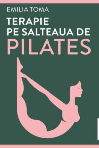 Terapie pe salteaua de Pilates