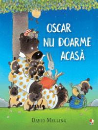 Oscar nu doarme acasă