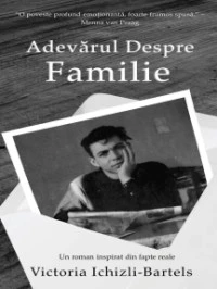 Adevărul despre familie