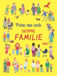 Prima Mea Carte Despre Familie