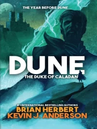 Dune: The Duke of Caladan: The Caladan Trilogy, #1