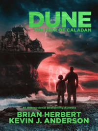 Dune: The Heir of Caladan: The Caladan Trilogy, #3