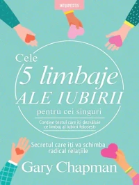 Cele 5 Limbaje ale iubirii pentru cei singuri