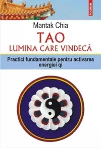 Tao. Lumina care vindeca