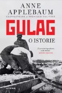 Gulag. O istorie