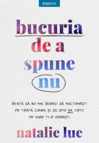 Bucuria de a spune Nu