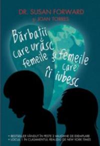 Bărbați care urăsc femeile și femei care-i iubesc. Când dragostea doare fără să știi de ce