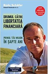 Drumul către libertatea financiară