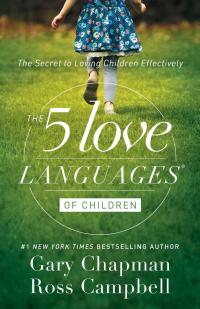 The 5 Love Languages of Children