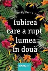 Iubirea Care A Rupt Lumea În Doua